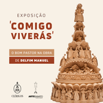 EXPOSIÇÃO 'COMIGO VIVERÁS'