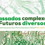 Dia Internacional dos Monumentos e Sítios assinalados com visitas guiadas