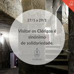 Visitar os Clérigos é sinónimo de Solidariedade