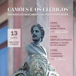 CAMÕES E OS CLÉRIGOS, nos 500 anos do poeta 